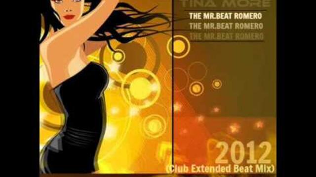 Tina More - Touch Me 2012 (Club Extended Beat Mix) - (The Mr.Beat Romero)
