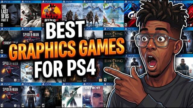 Top 50 Best Graphics Games on PS4 You Need to Play