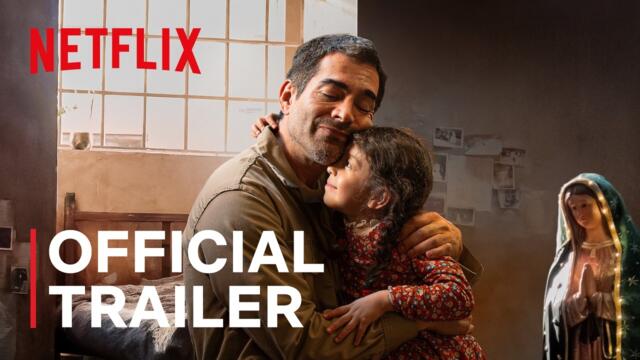 A Father's Miracle – Official Trailer | Netflix