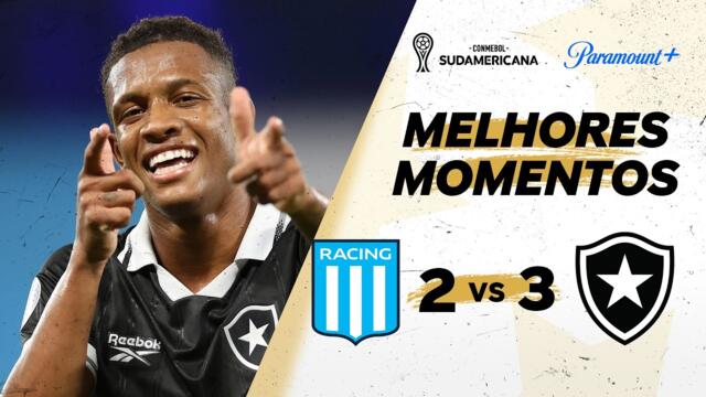RACING 2 X 3 BOTAFOGO - CONMEBOL SULAMERICANA 2026 | Paramount Plus Brasil