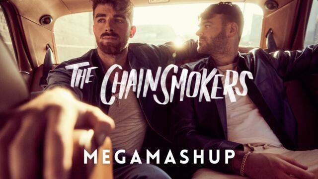 The Chainsmokers - Megamashup