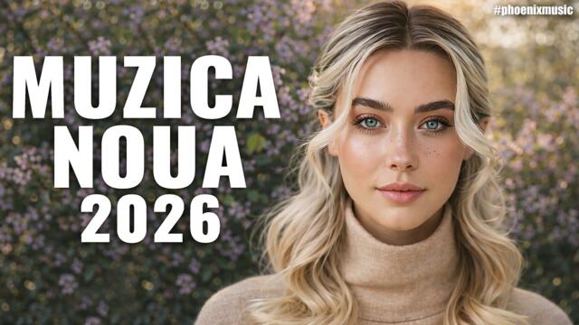 Mix Muzica 2026 Romaneasca 🎵 Top Melodii 2026 Romanesti 🎵 Colaj Hituri 2026 Romanesti
