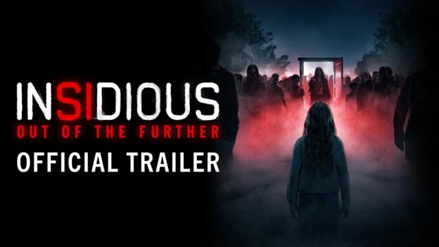 INSIDIOUS: OUT OF THE FURTHER | Official Trailer | In Cinemas August, 2026