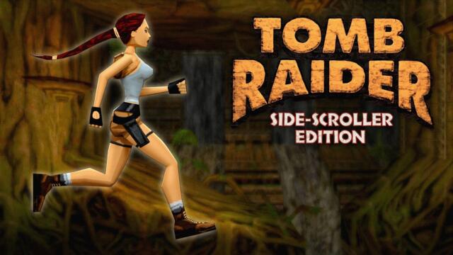 Tomb Raider: Side-Scroller Edition | Trailer & Release Date