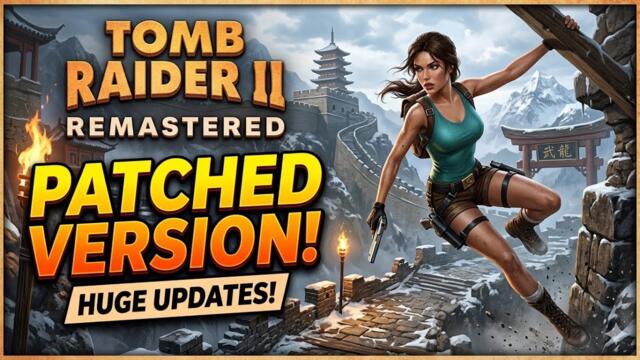Temple of Xian - Tomb Raider 2 Remastered [PATCHED] 100% Walkthrough