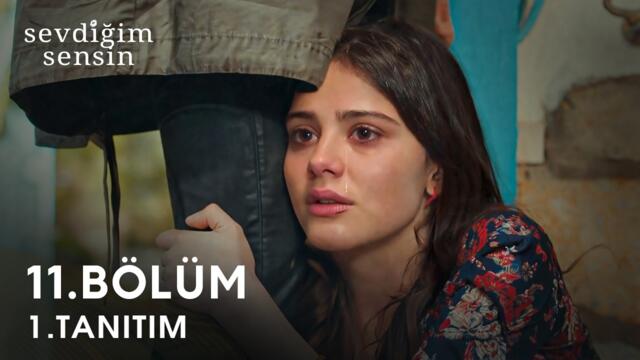 Sevdiğim Sensin 11. Bölüm Fragman