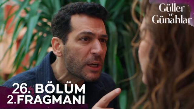 Güller ve Günahlar 26. Bölüm 2. Fragmanı