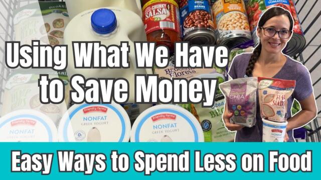 $50 a week for food for 4 | Using what we have to save money | Budget Recipes and Meal Plan