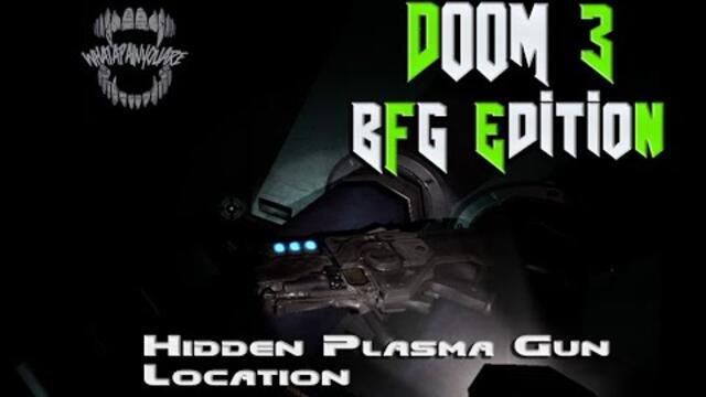 DOOM 3 BFG Edition - Hidden Plasma Gun Location