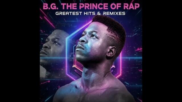 B.G. The Prince Of Rap - Never Give Up (B.M. Project Eurodance Remix)
