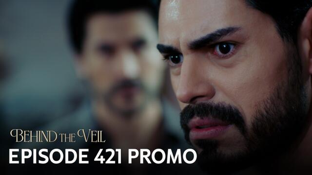 Gelin 421.Bölüm Fragmanı | Behind the Veil Episode 421 Promo