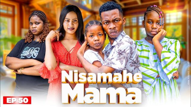 NISAMEHE MAMA Full Episode [ 50 ] #love