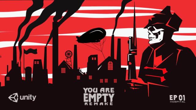 You Are Empty: Remake. EP01 - Hospital