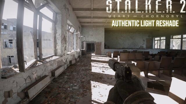 STALKER 2 - AuthenticLight - ReShade