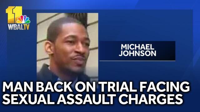 Man back in trial facing sexual assault charges