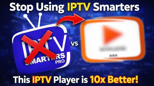🔴Stop Using IPTV Smarters – This APP is 10x Better!