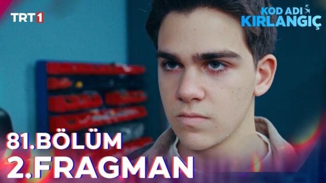Kod Adı Kırlangıç 81. Bölüm 2. Fragmanı @trt1