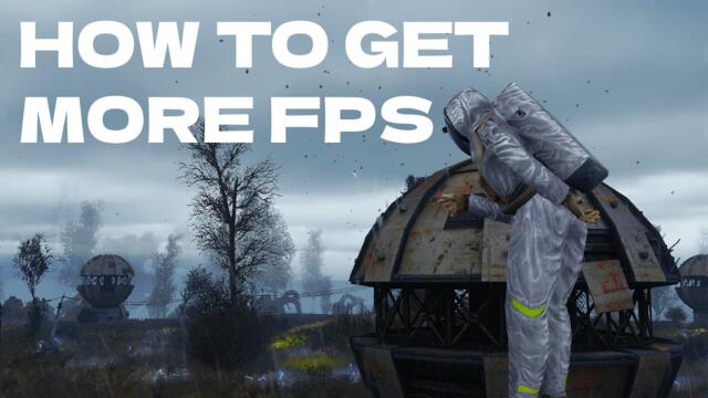 How To Get More FPS in S.T.A.L.K.E.R. GAMMA