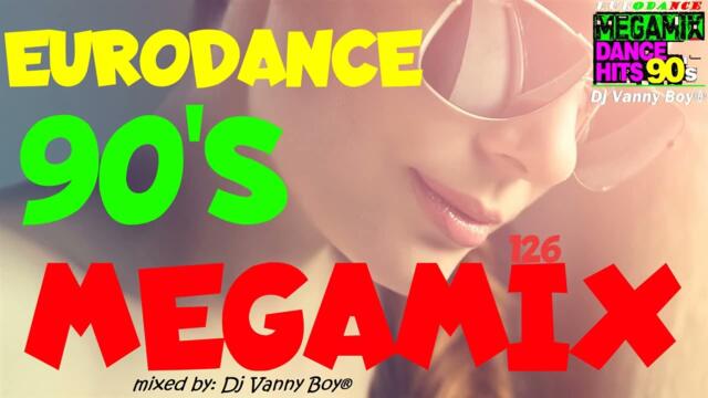 EURODANCE 90'S MEGAMIX [RETRO] - 126
