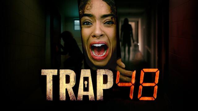 Trap 48 - Trailer