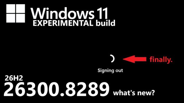 Windows 11 Experimental Build 26300.8289 (26H2): What's New?