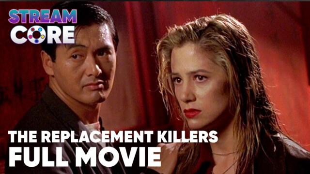 The Replacement Killers | ft. Chow Yun Fat, Mira Sorvino | Full Movie | StreamCore
