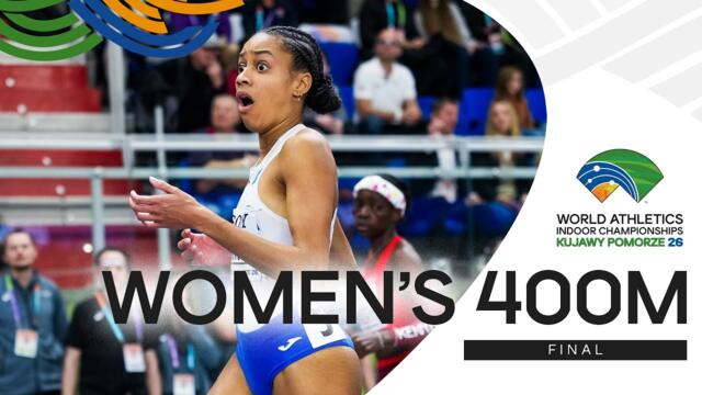 Full Women's 400m Final | World Indoor Championships Kujawy Pomorze 26