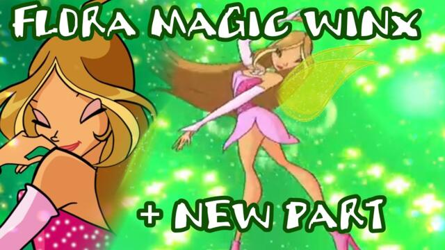 Flora Magic Winx (+New Part)