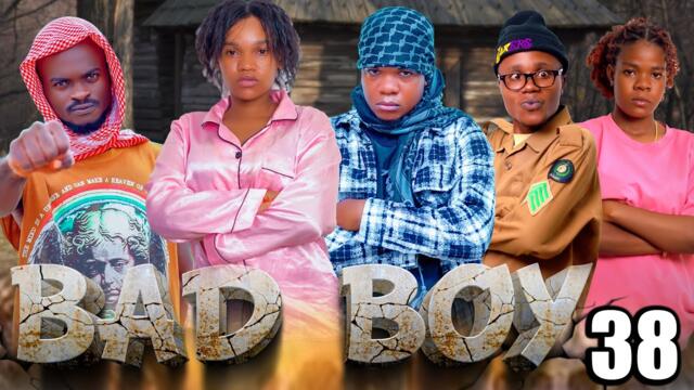 BAD BOY _ Episode 38