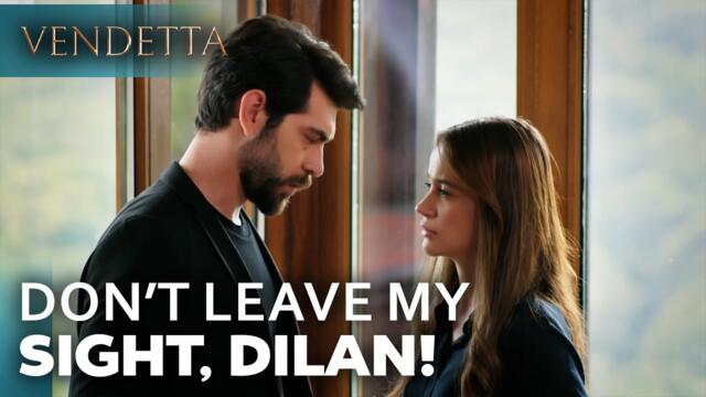 I Have to Protect You, Dilan! | Vendetta English Subtitles | Kan Cicekleri