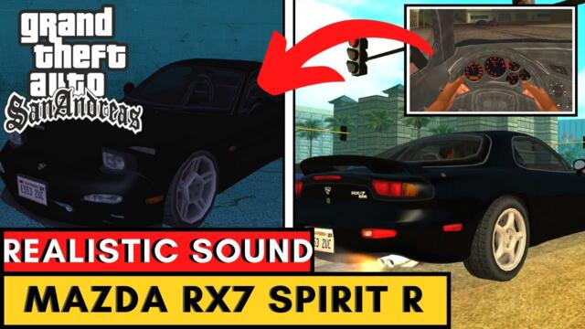 GTA San Andreas Mazda Rx7 Realistic Sound