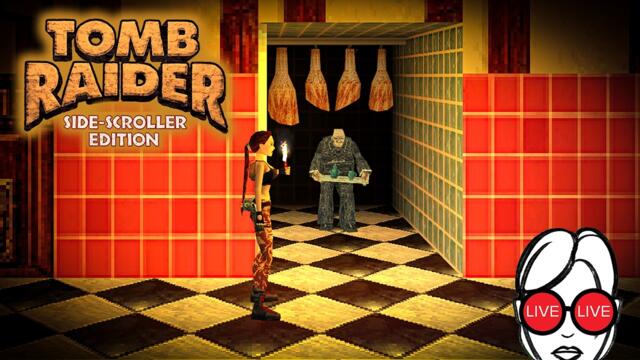 Let's Play The Tomb Raider: Side-Scroller Edition *No Meds/All Golden Crystals*