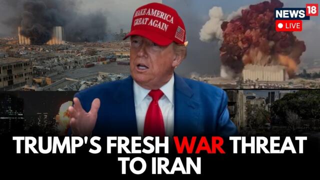 LIVE: After Iran Presents Peace Proposal, US President Donald Trump Issues Fresh War Threat | N18G