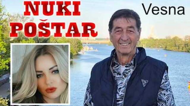 NUKI POŠTAR - Vesna _ NOVA  VERZIJA - 2026