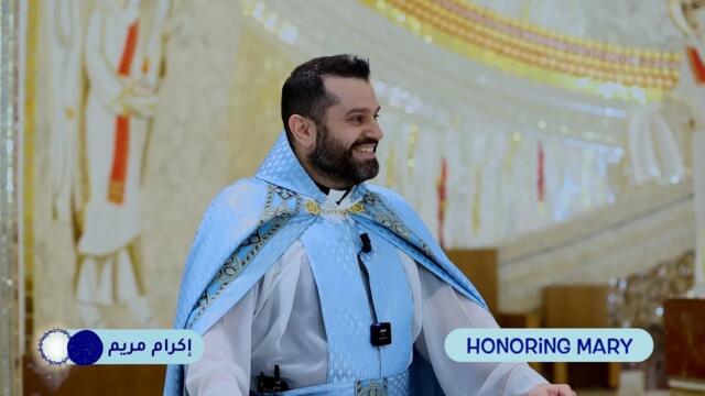 Honoring Mary - Father Roy Abdallah Omm - May 2025 (English Subtitles)