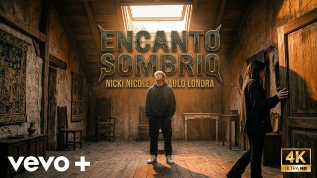 🥀NICKI NICOLE x PAULO LONDRA - ENCANTO SOMBRIO (Official Video) Vevo