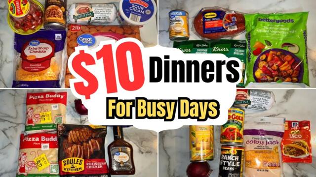 $10 Dinners To Help Stretch Your Budget || 30 Minutes or LESS!!