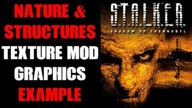 Stalker Shadow Of Chernobyl PC ZRP, Nature & Structures Textures Mods Example Graphics No Commentary