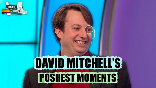 10 of David Mitchell’s POSHEST Moments 😂 | Would I Lie To You?