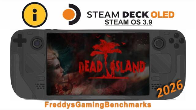 Dead Island 2011 on Steam Deck OLED with Steam OS 3.9
