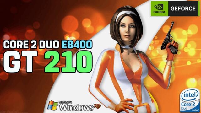 Core 2 Duo E8400 + GT 210 on Windows XP - Test in 50 Games