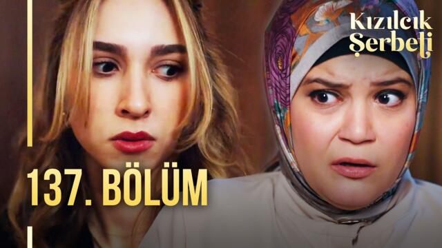Kızılcık Şerbeti 137. Bölüm @showtv