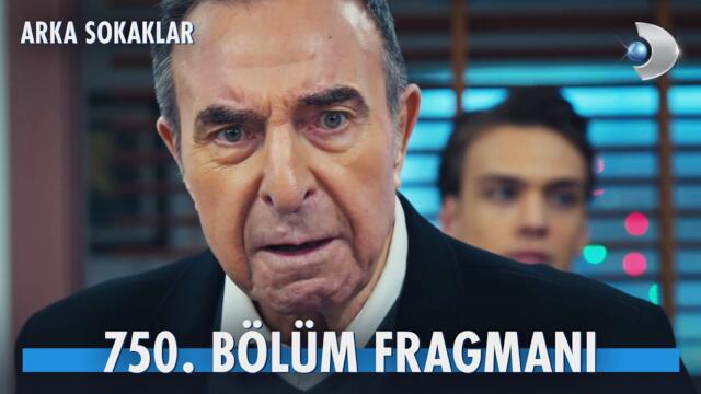 Arka Sokaklar 750. Bölüm Fragmanı @kanald @DMediaProduction