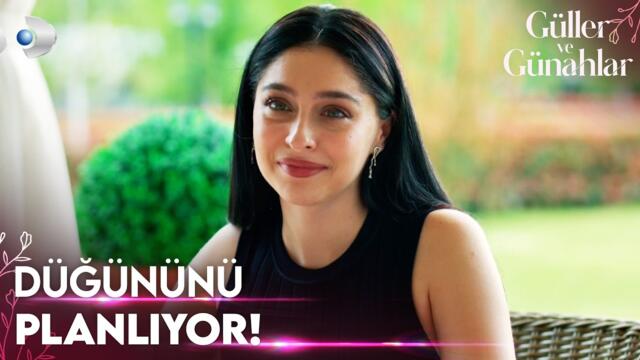 Zeynep'in düğün planlaması! - Güller ve Günahlar 29. Bölüm