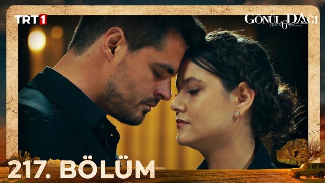 Gönül Dağı 217. Bölüm @trt1