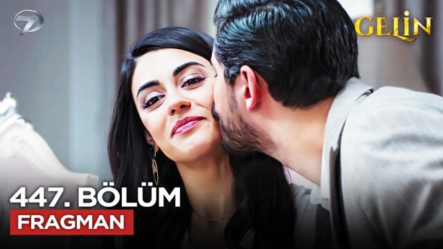 Gelin Dizisi 447. Bölüm 3.Sezon Fragmanı  | 17 Mayıs Pazar  @GelinDizisi ​
