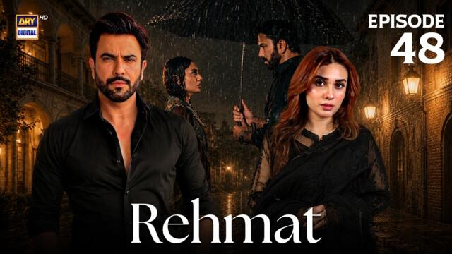 Rehmat Episode 48 | Junaid Khan | Hina Tariq | 16 MAY 2026 | ARY Digital Drama