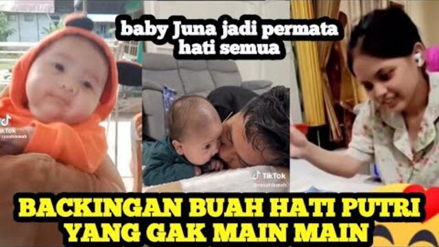 BACKINGAN BUAH HATI PUTRI YANG GAK MAIN MAIN ‼️ Jadi Permata Hati Semua 🤫