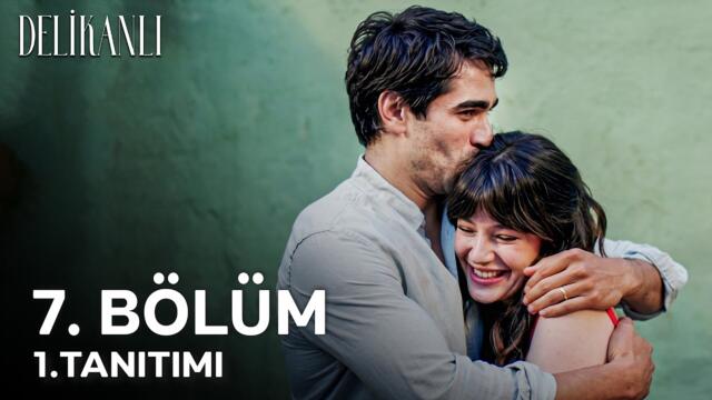 Delikanlı 7. Bölüm 1. Tanıtımı | FİNAL