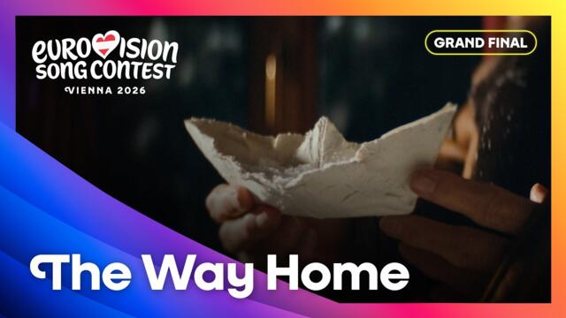 The Way Home | Opening Video | Grand Final | Eurovision 2026 | #UnitedByMusic ​​🇦🇹